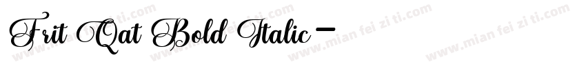 Frit Qat Bold Italic字体转换